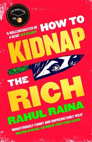 How to Kidnap the Rich (Hardback)