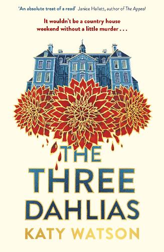 The Three Dahlias (Hardback)