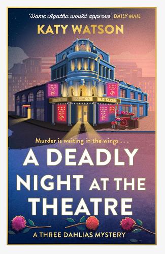 Little, Brown Book Group A Deadly Night At The Theatre