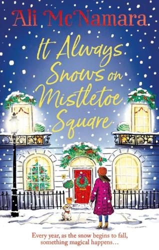 It Always Snows on Mistletoe Square (Paperback)
