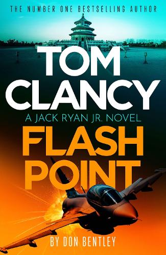 Tom Clancy Flash Point - Jack Ryan, Jr. (Paperback)