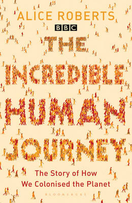 The Incredible Human Journey (Paperback)