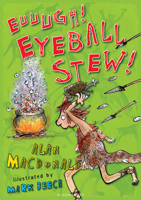 Euuugh! Eyeball Stew!: Iggy the Urk: Book 3 (Paperback)