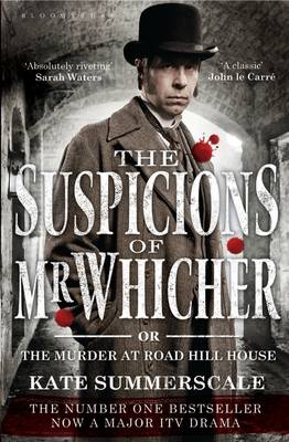 The Suspicions of Mr. Whicher by Kate Summerscale | Waterstones