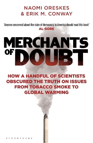 Merchants of Doubt - Erik M. Conway