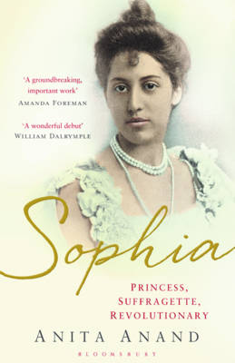Sophia: Princess, Suffragette, Revolutionary (Hardback)