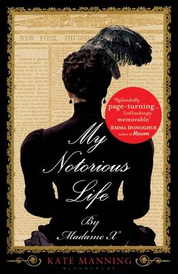 My Notorious Life by Madame X (Hardback)