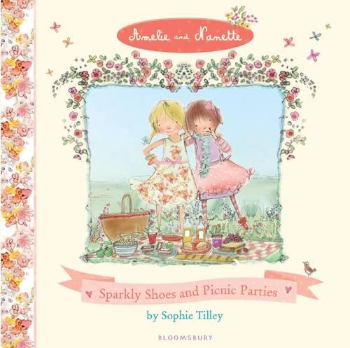 Sparkly Shoes and Picnic Parties (Hardback)
