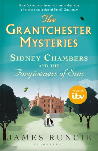 Sidney Chambers and The Forgiveness of Sins: Grantchester Mysteries 4 - Grantchester (Paperback)
