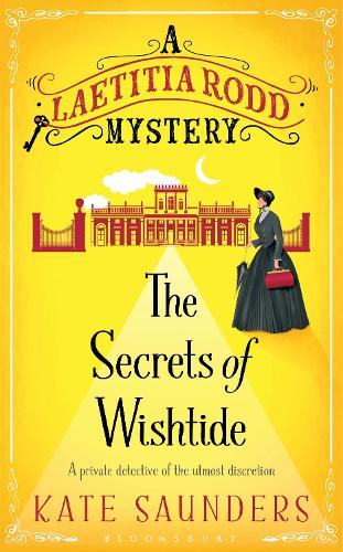 The Secrets of Wishtide - A Laetitia Rodd Mystery (Hardback)