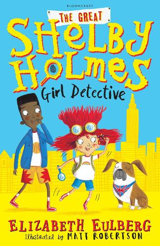 The Great Shelby Holmes: Girl Detective (Paperback)
