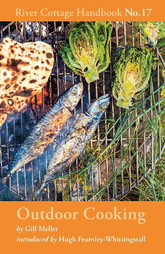 Outdoor Cooking: River Cottage Handbook No.17 (Hardback)