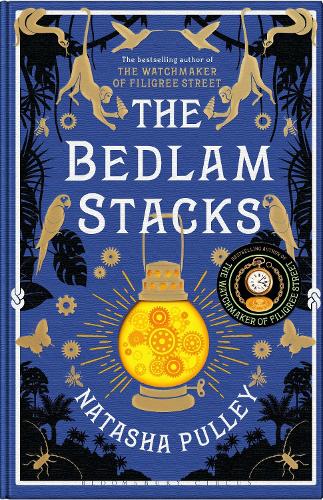 The Bedlam Stacks by Natasha Pulley