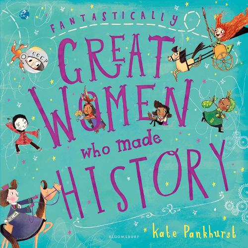 Fantastically Great Women Who Made History (Paperback)