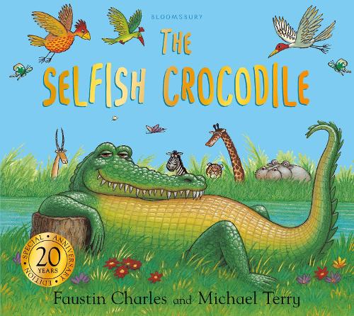 The Selfish Crocodile Anniversary Edition - The Selfish Crocodile (Paperback)