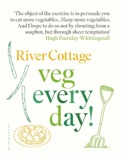 River Cottage Veg Every Day By Hugh Fearnley Whittingstall