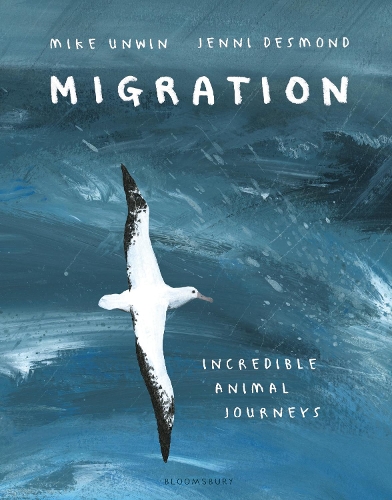 Migration: Incredible Animal Journeys (Hardback)