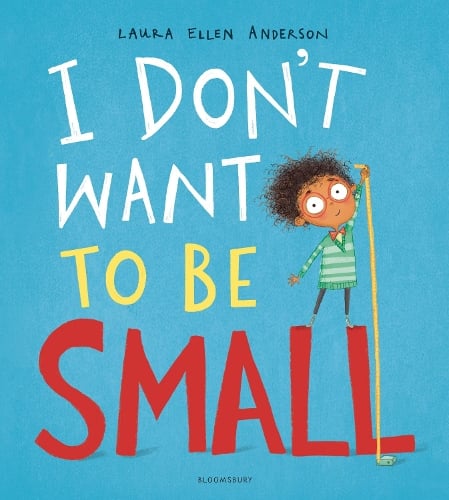 I Don't Want to be Small (Paperback)