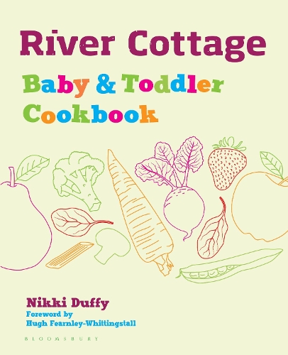 River Cottage Baby and Toddler Cookbook (Hardback)