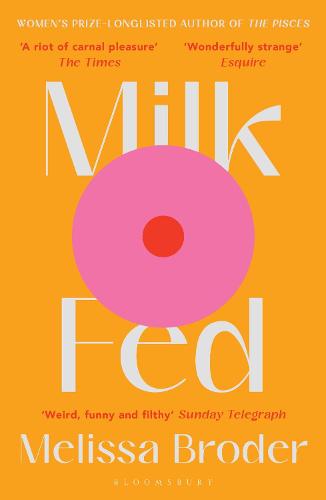 Milk Fed (Paperback)