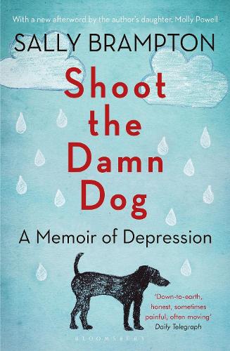 Shoot the Damn Dog: A Memoir of Depression (Paperback)