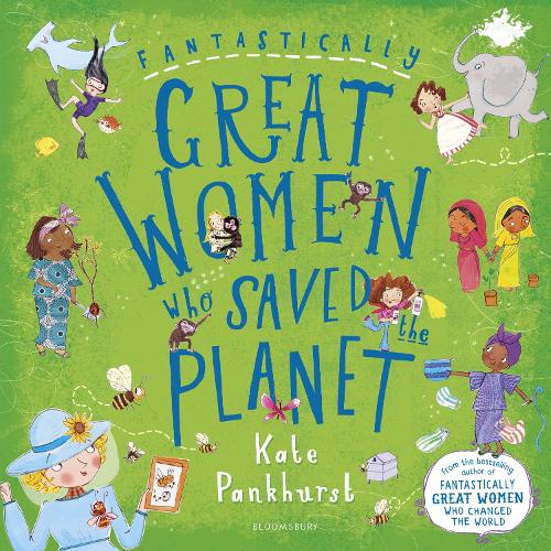 Fantastically Great Women Who Saved the Planet (Paperback)