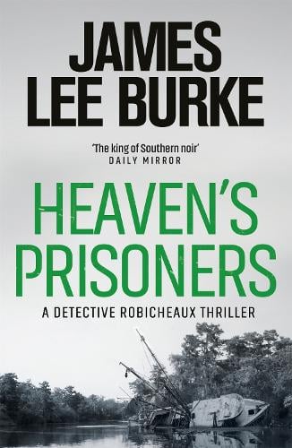 Heaven's Prisoners - Dave Robicheaux (Paperback)