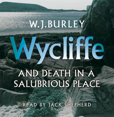 Wycliffe and Death in a Salubrious Place (CD-Audio)