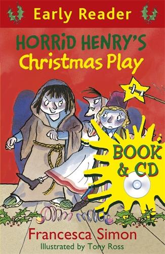 Horrid Henry's Christmas Play: Book 25 - Horrid Henry Early Reader