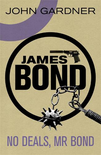 No Deals, Mr. Bond: A James Bond thriller - James Bond (Paperback)