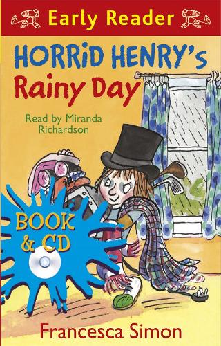 Horrid Henry Early Reader: Horrid Henry's Rainy Day: Book 14 - Horrid Henry Early Reader
