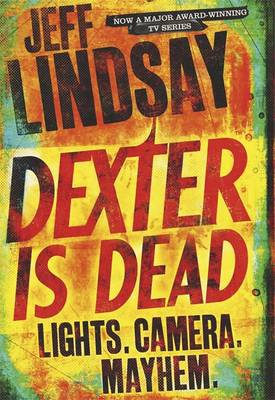 Dexter Is Dead - DEXTER (Paperback)