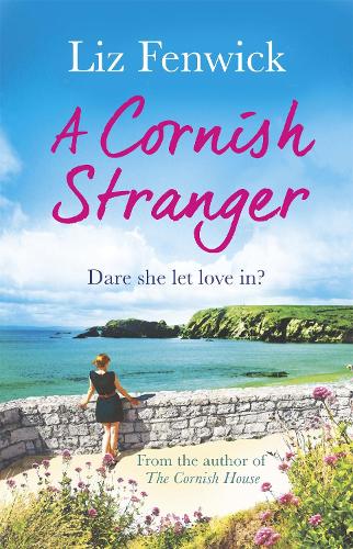A Cornish Stranger: A page-turning summer read full of mystery and romance (Paperback)