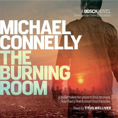 The Burning Room - Harry Bosch Series (CD-Audio)