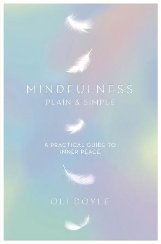 Mindfulness Plain & Simple - Mindfulnes (Paperback)