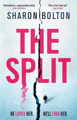 The Split by Sharon Bolton | Waterstones