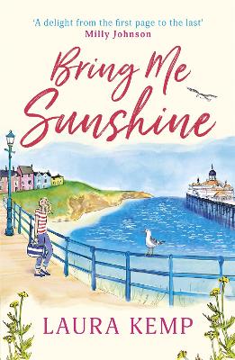 Bring Me Sunshine by Laura Kemp | Waterstones