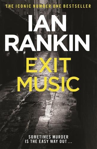 Exit Music - A Rebus Novel (Paperback)