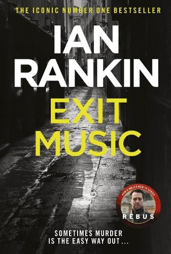 Exit Music by Ian Rankin