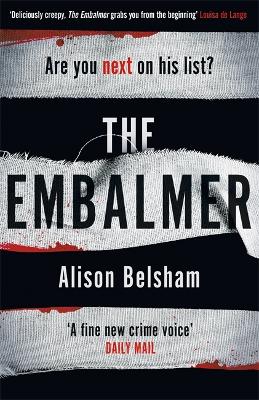 The Embalmer: A gripping new thriller from the international bestseller (Paperback)