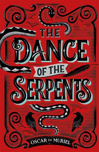 The Dance of the Serpents: The Brand New Frey & McGray Mystery - A Frey & McGray Mystery (Paperback)