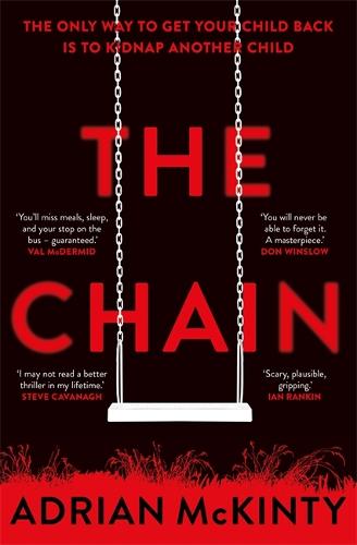 The Chain By Adrian Mckinty Waterstones