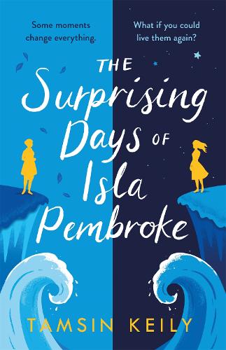 The Surprising Days of Isla Pembroke (Paperback)