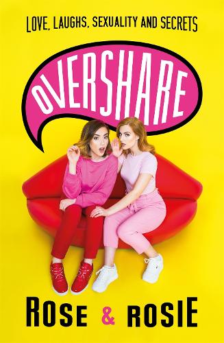 Overshare: Love, Laughs, Sexuality and Secrets (Paperback)
