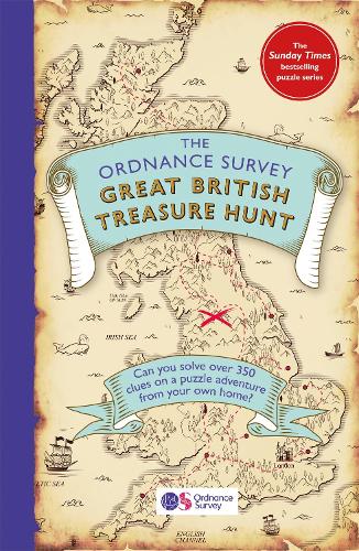 The Ordnance Survey Great British Treasure Hunt: Can you solve over 350 clues on a puzzle adventure from your own home? (Paperback)
