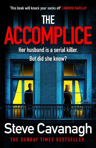 The Accomplice by Steve Cavanagh Waterstones