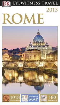 DK Eyewitness Travel Guide: Rome - DK Eyewitness Travel Guide (Paperback)