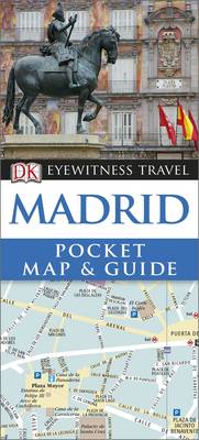 Madrid Pocket Map and Guide - DK Eyewitness Travel Guide (Paperback)