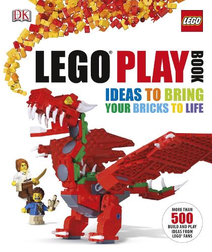 LEGO® Play Book: Ideas to Bring Your Bricks to Life (Hardback)