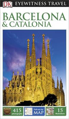 DK Eyewitness Travel Guide Barcelona and Catalonia (Paperback)